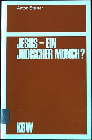 Bild des Verkufers fr Jesus, ein jdischer Mnch?. Kleine Reihe zur Bibel ; 16 zum Verkauf von books4less (Versandantiquariat Petra Gros GmbH & Co. KG)