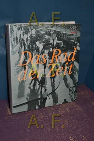 Seller image for Das Rad der Zeit : die Geschichte der AUDI AG. Audi. [Hrsg.: AUDI AG, Public Relations. Texte: .] / Rad der Zeit , 1997 for sale by Antiquarische Fundgrube e.U.