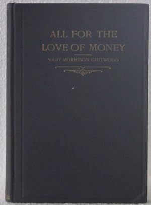 All for the Love of Money
