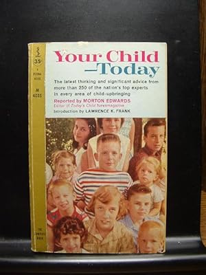 Image du vendeur pour YOUR CHILD TODAY mis en vente par The Book Abyss