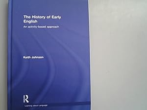 Seller image for The History of Early English: An activity-based approach. for sale by Antiquariat Bookfarm