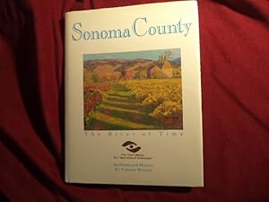 Seller image for Sonoma County. The River of Time. An Illustrated History. for sale by BookMine