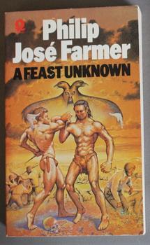 Seller image for A FEAST UNKNOWN (Tribute to Tarzan and Doc Savage - Volume IX / 9 of The Memoirs of Lord Grandrith) for sale by Comic World