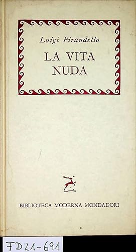 Seller image for Novelle per un anno. La vita nuda. (= Biblioteca moderna mondadori volume 373) for sale by ANTIQUARIAT.WIEN Fine Books & Prints