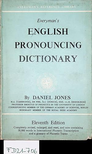 Everyman's English Pronouncing Dictionary containing over 58,000 words in international phonetic ...