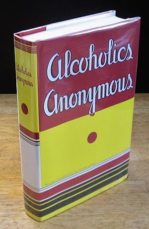 Seller image for Alcoholics Anonymous: The Story of How More Than One Hundred Men Have Recovered from Alcohol (The Big Red Book) for sale by The BiblioFile