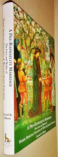 A Pre-Raphaelite Marriage: The Lives and Works of Marie Spartali Stillman & William James Stillman