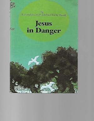 Seller image for Jesus in Danger (Zondervan/Ladybird Bible Series) for sale by TuosistBook