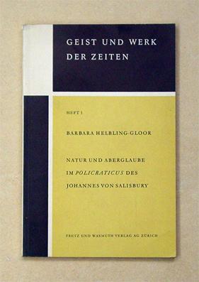 Seller image for Natur und Aberglaube im Policraticus des Johannes von Salisbury. for sale by antiquariat peter petrej - Bibliopolium AG
