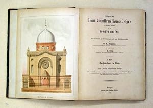 Bild des Verkufers fr Allgemeine Bau-Constructions-Lehre mit besonderer Beziehung auf das Hochbauwesen. I. Theil: Constructionen in Stein. zum Verkauf von antiquariat peter petrej - Bibliopolium AG