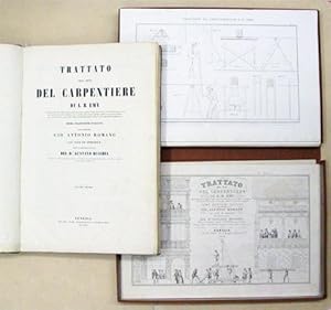 Trattato dell  arte del carpentiere. Prima traduzione italiana dell ingegnere Gio. Antonio Romano...
