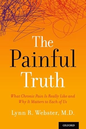 Immagine del venditore per Painful Truth : What Chronic Pain Is Really Like and Why It Matters to Each of Us venduto da GreatBookPrices