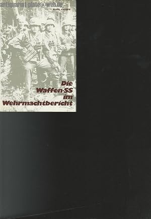 Bild des Verkufers fr Die Waffen-SS im Wehrmachtbericht. zum Verkauf von Antiquariat-Plate