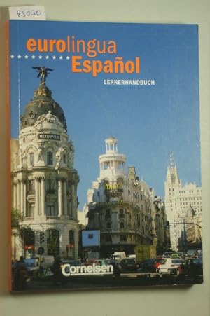 eurolingua - EspaÃ±ol: Eurolingua Espanol, Lernerhandbuch