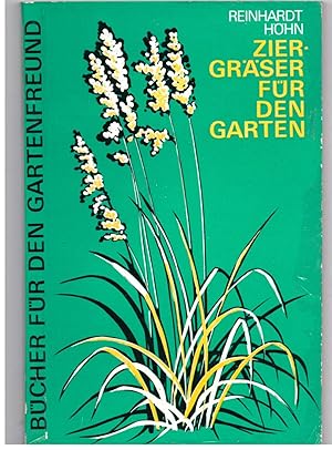 Imagen del vendedor de Ziergrser fr den Garten. aus Bcher fr den Gartenfreund a la venta por Bcherpanorama Zwickau- Planitz