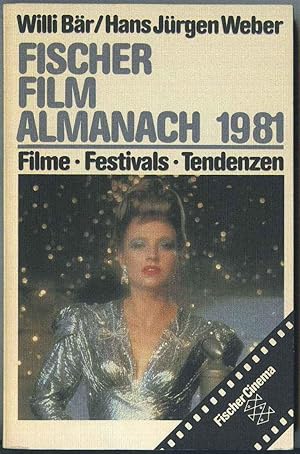 Imagen del vendedor de Fischer Film Almanach 1981. Fime - Festivals - Tendenzen a la venta por Klaus Kreitling