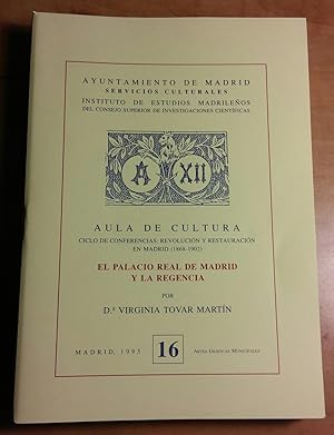 Imagen del vendedor de El Palacio Real de Madrid y la Regencia a la venta por El libro que vuela