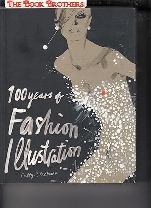 Bild des Verkufers fr 100 Years of Fashion Illustration zum Verkauf von THE BOOK BROTHERS