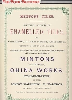 Seller image for Mintons Tiles:Selected Patterns of Enamwlled Tiles etc. for sale by THE BOOK BROTHERS