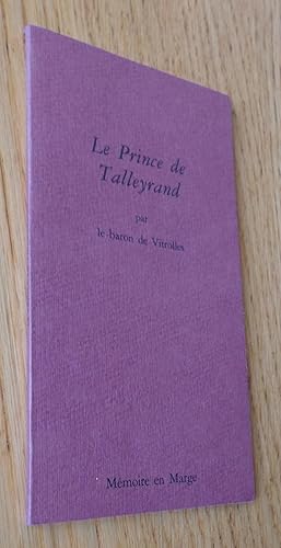 Seller image for Le Prince de Talleyrand for sale by Les Livres du Pont-Neuf