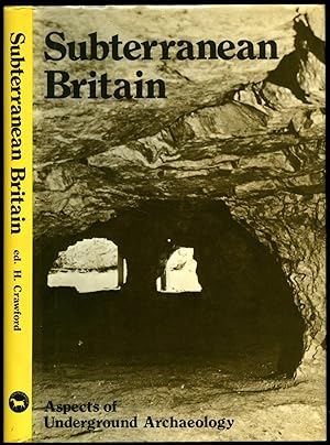 Immagine del venditore per Subterranean Britain; Aspects of Underground Archaeology venduto da Little Stour Books PBFA Member