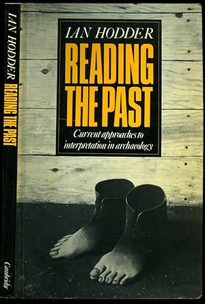 Immagine del venditore per Reading The Past; Current Approaches to Interpretation in Archaeology venduto da Little Stour Books PBFA Member