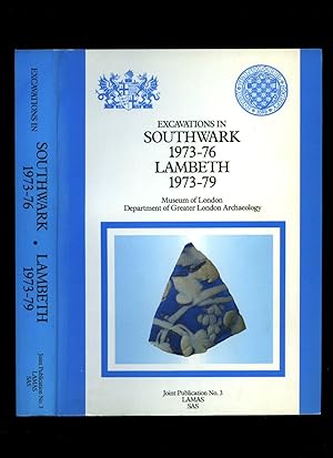 Bild des Verkufers fr Excavations in Southwark 1973-76 and Lambeth 1973-79 [Joint Publication No. 3] zum Verkauf von Little Stour Books PBFA Member