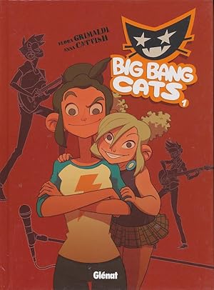 Big Bang Cats - Tome 01: Naissance d'un groupe (Big Bang Cats (1)) (French Edition)