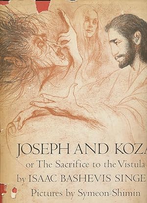 Bild des Verkufers fr Joseph and Koza or the Sacrifice to the Vistula.: Or, the Sacrifice to the Vistula zum Verkauf von CorgiPack