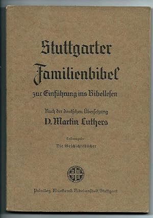 Stuttgarter Familienbibel zur Einführung ins Bibellesen, Teilausgabe: Die Geschichtsbücher