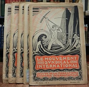 Le Mouvement Syndical International. Revue de la Fédération Syndicale Internationale. 1ère Année,...