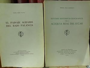 Estudio histórico-geográfico sobre la acequia real del Júcar + EL PAISAJE AGRARIO DEL BAJO PALANC...