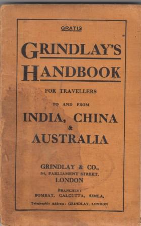Grindlay's Handbook for Travellers to and From India, China & Australia