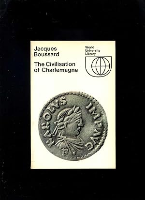 The Civilisation of Charlemagne