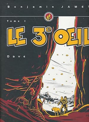 Une aventure de Benjamin Jamet. 1, Le 3e oeil