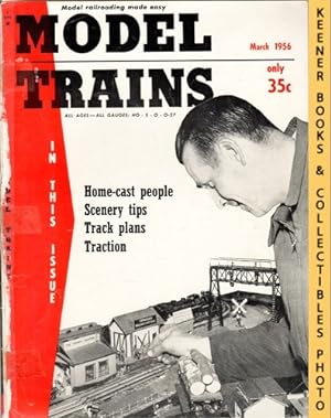 Model Trains Magazine, March 1956: Vol. 9, No. 1