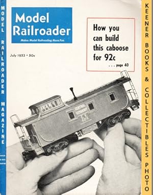Model Railroader Magazine, July 1953: Vol. 20, No. 7