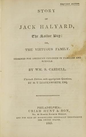 Imagen del vendedor de Story of Jack Halyard, the Sailor Boy; or, The Virtuous Family a la venta por The Old Mill Bookshop