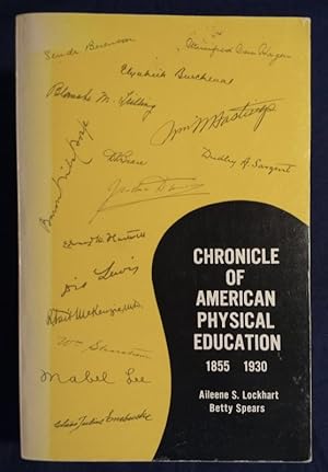 Seller image for Chronicle of American physical education;: Selected readings, 1855-1930 for sale by Resource for Art and Music Books 
