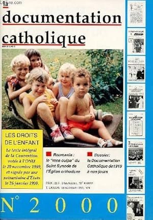 Seller image for LA DOCUMENTATION CATHOLIQUE N2000 - 72E ANNEE - 18 FEV 90 : Les droits de l'enfant / Roumanie : le "mea culpa" du Saint Synode de l'Eglise orthodoxe / Dossier : la documentation Catholique de 1919  nos jours,etc for sale by Le-Livre