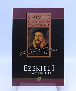 Seller image for Ezekiel 1: Chapters 1-12 (Calvin's Old Testament Commentaries) New for sale by Shelley and Son Books (IOBA)