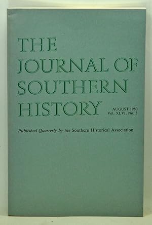 Immagine del venditore per The Journal of Southern History, Volume 46, Number 3 (August 1980) venduto da Cat's Cradle Books