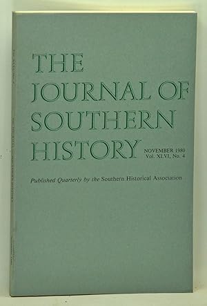 Imagen del vendedor de The Journal of Southern History, Volume 46, Number 4 (November 1980) a la venta por Cat's Cradle Books