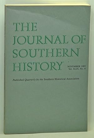 Bild des Verkufers fr The Journal of Southern History, Volume 49, Number 4 (November 1983) zum Verkauf von Cat's Cradle Books