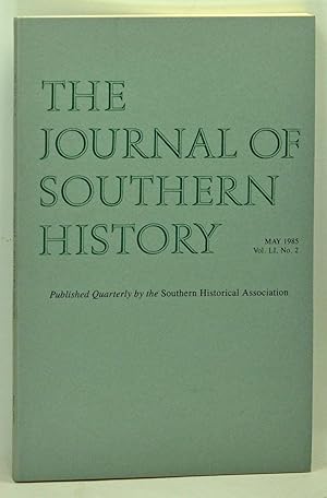 Immagine del venditore per The Journal of Southern History, Volume 51, Number 2 (May 1985) venduto da Cat's Cradle Books