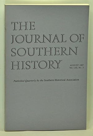 Bild des Verkufers fr The Journal of Southern History, Volume 53, Number 3 (August 1987) zum Verkauf von Cat's Cradle Books