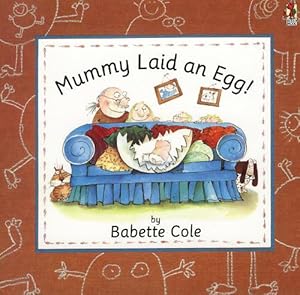 Seller image for Mummy Laid An Egg! (Paperback) for sale by Grand Eagle Retail