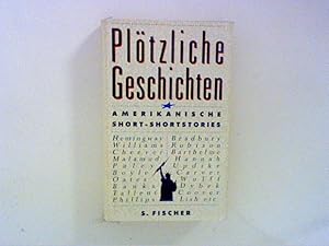 Bild des Verkufers fr Pltzliche Geschichten zum Verkauf von ANTIQUARIAT FRDEBUCH Inh.Michael Simon