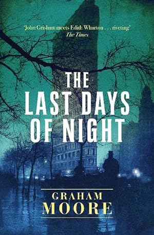 Imagen del vendedor de The Last Days of Night (Paperback) a la venta por Grand Eagle Retail