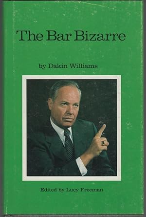 Seller image for The Bar Bizarre for sale by Cleveland Book Company, ABAA